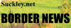 Suckley.net Border News