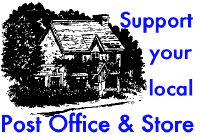 Support your local Post Office and Store